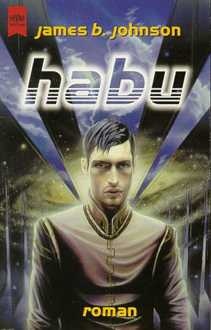 Habu: Science Fiction Roman. Übers. v. Norbert Stöbe Fantasy & Sci-Fi