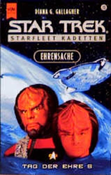 Star Trek - Tag der Ehre: Ehrensache (Heyne Science Fiction und Fantasy (06)) Fantasy & Sci-Fi