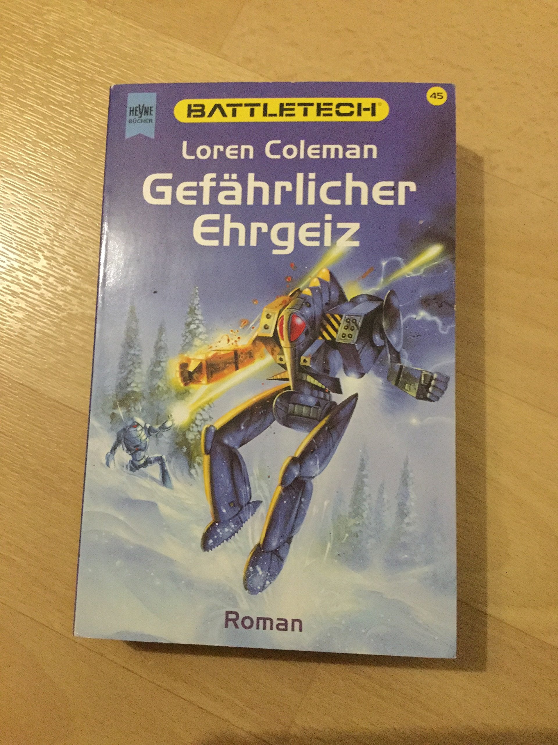 Product Image: Battletech 45: Gefährlicher Ehrgeiz