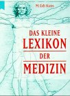 Das kleine Lexikon der Medizin Lifestyle