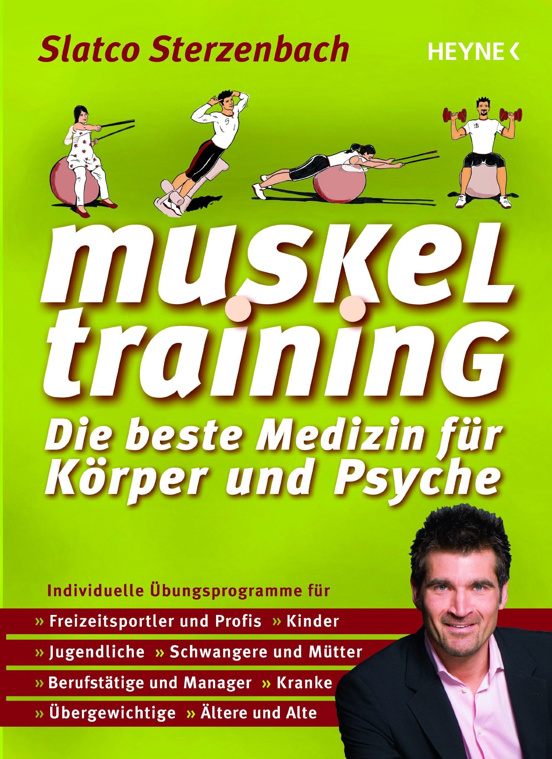 Muskeltraining: Die beste Medizin für Körper und Psyche Leisure & Fun
