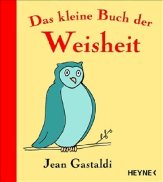 Das kleine Buch der Weisheit Philosophy