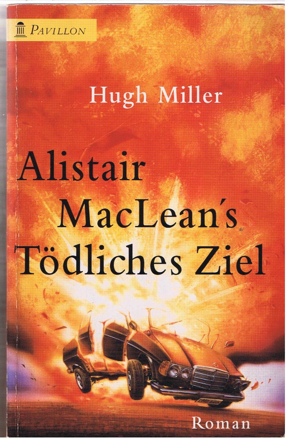 Heyne Pavillon, Nr.7, Alistair MacLean's Tödliches Ziel Crime & Thrillers