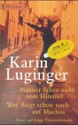 Männer fallen nicht vom Himmel/Wer fliegt schon noch auf Machos Books