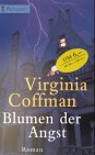 Blumen der Angst: Roman. Aus d. Amerikan. v. Hannelore Tölle Crime & Thrillers