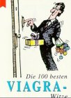 Die 100 besten Viagra-Witze / ges. von Books
