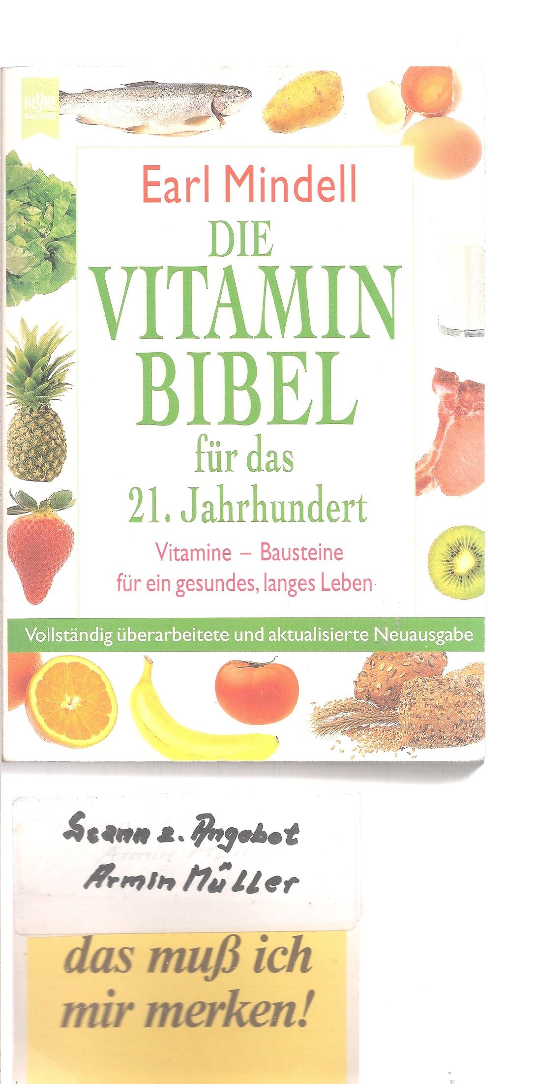 Die Vitamin Bibel für das 21. Jahrhundert Health, Nutrition & Fitness