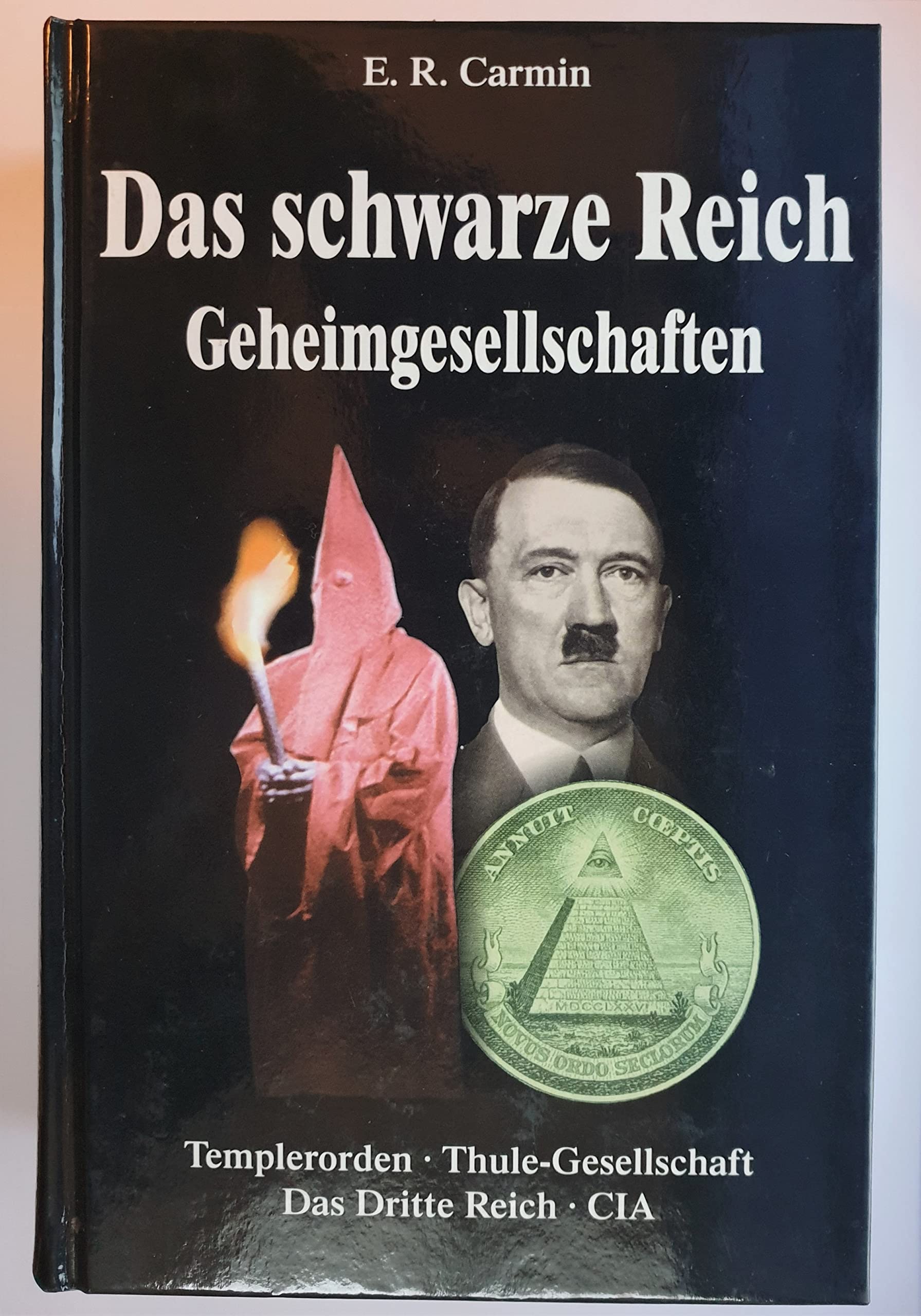 Das schwarze Reich. Geheimgesellschaften: Templerorden, Thule-Gesellschaft. Das dritte Reich. CIA Religion & Esotericism