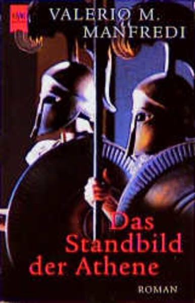 Das Standbild der Athene: Roman (Heyne Allgemeine Reihe (01)) Historical Fiction