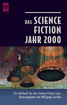 Das Science-Fiction-Jahr 2000 (Heyne Science Fiction und Fantasy (06)) Fantasy & Sci-Fi