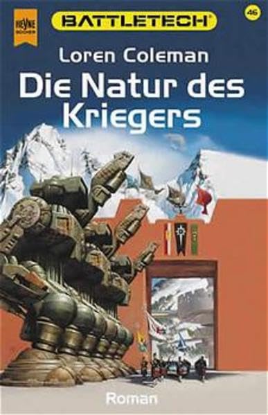 Battletech 46: Die Natur des Kriegers Fantasy & Sci-Fi