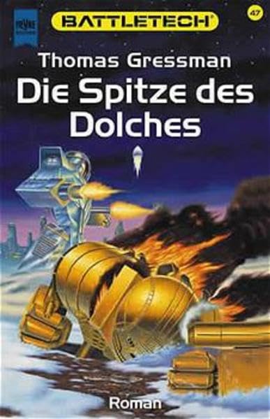 Battletech 47: Die Spitze des Dolches Contemporary literature Books