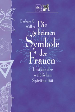 Die geheimen Symbole der Frauen Religion & Esotericism