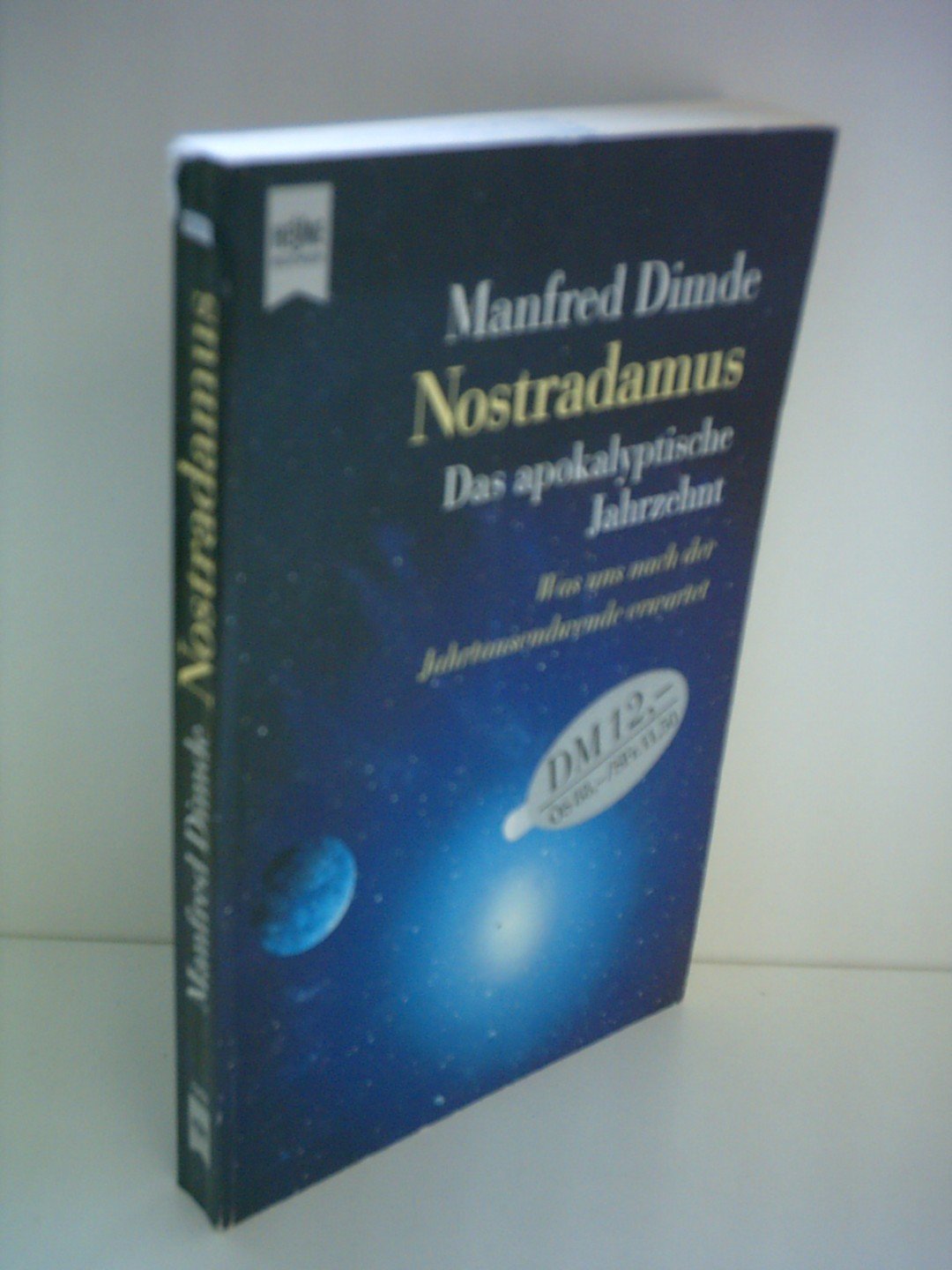Nostradamus, Das apokalyptische Jahrzehnt Religion & Esotericism