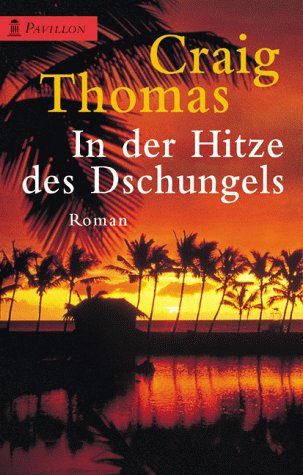Heyne Pavillon, Nr.67, In der Hitze des Dschungels Crime & Thrillers
