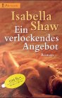 Ein verlockendes Angebot: Roman. Aus d. Engl. v. Jochen Wilkat Books