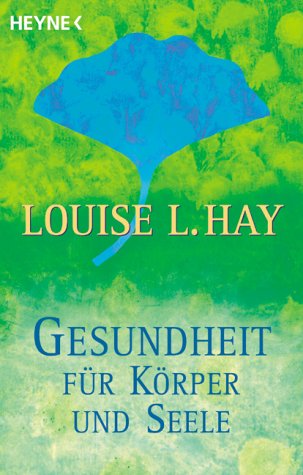 Gesundheit für Körper und Seele. Wie Sie durch mentales Training Ihre Gesundheit erhalten Medicine