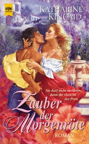 Zauber der Morgenröte: Roman. Aus d. Amerikan. v. Christa von Hadeln Books
