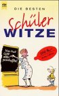 Product Image: Die besten Schüler-Witze
