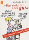 Das steht Dir aber gut: Wie Männer Frauen belügen Living & Furnishing