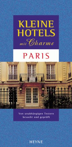 Kleine Hotels mit Charme, Paris Leisure, Home & Garden Books