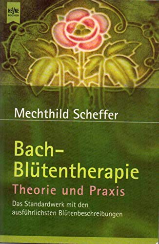 Product Image: Bach-Blütentherapie. Theorie und Praxis