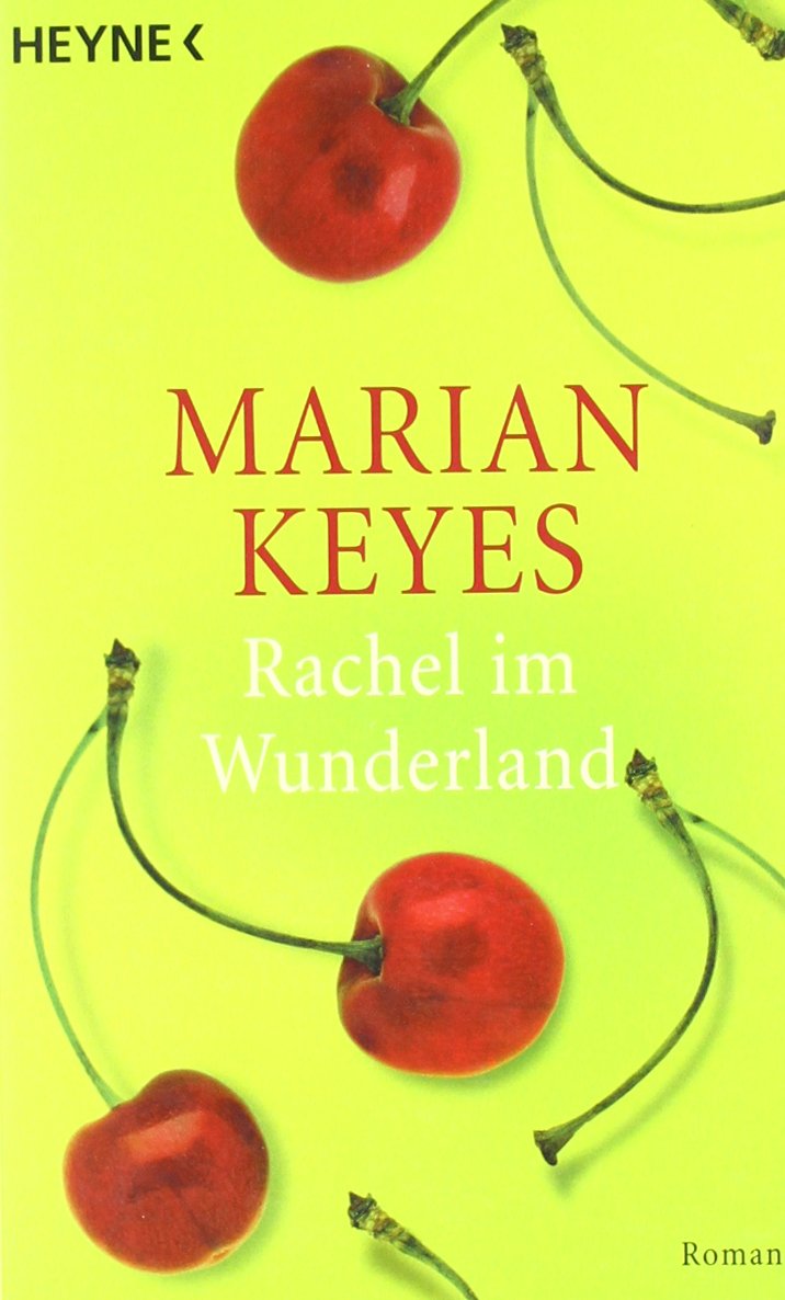 Rachel im Wunderland: Roman: Roman. Aus d. Engl. v. Susanne Höbel Contemporary literature