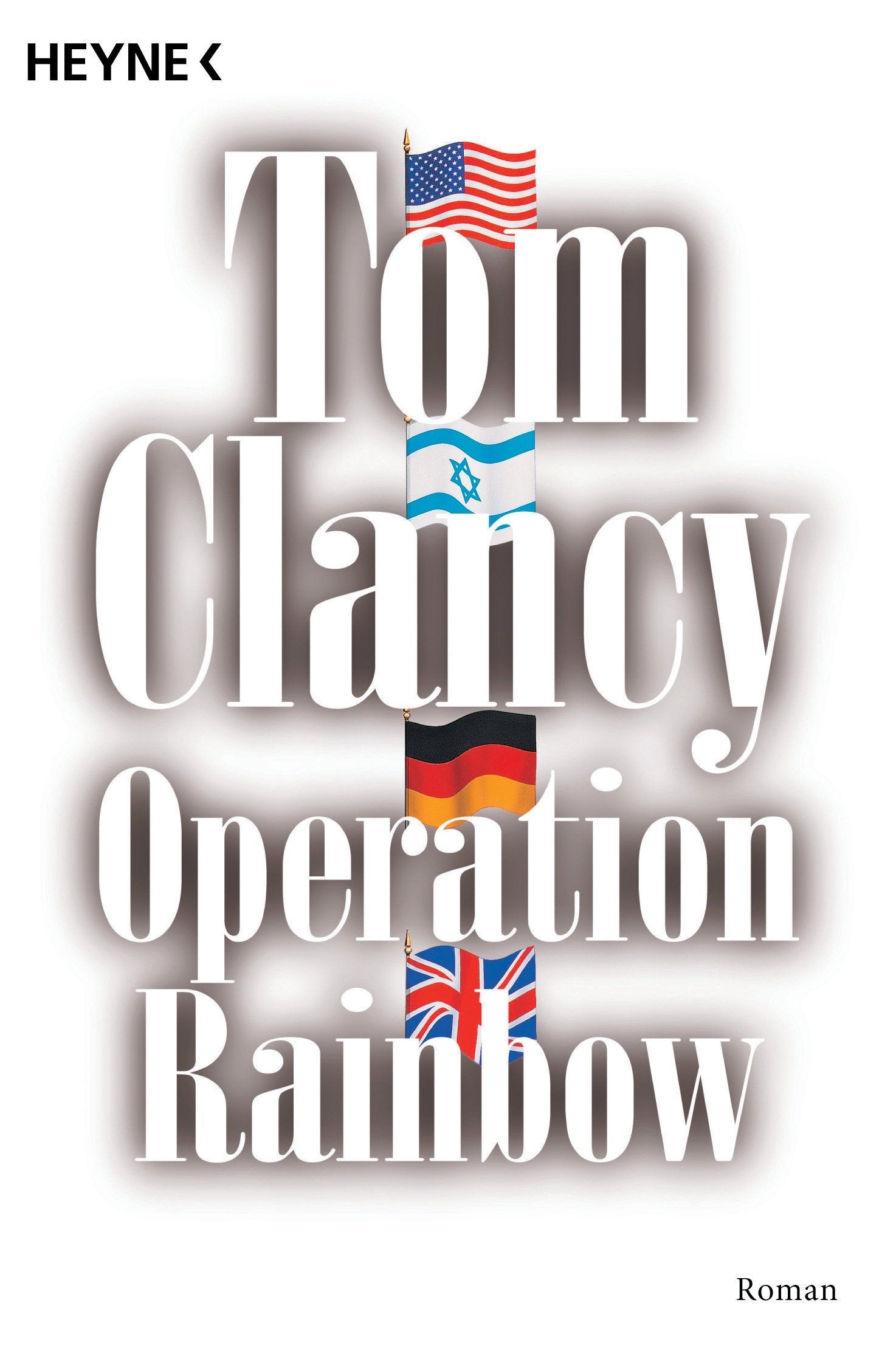 Operation Rainbow: Roman: Roman. Aus d. Amerikan. v. Nikolaus Gatter Action & Adventure