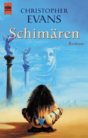 Schimären: Fantasy-Roman. Aus d. Engl. v. Christine Strüh Books