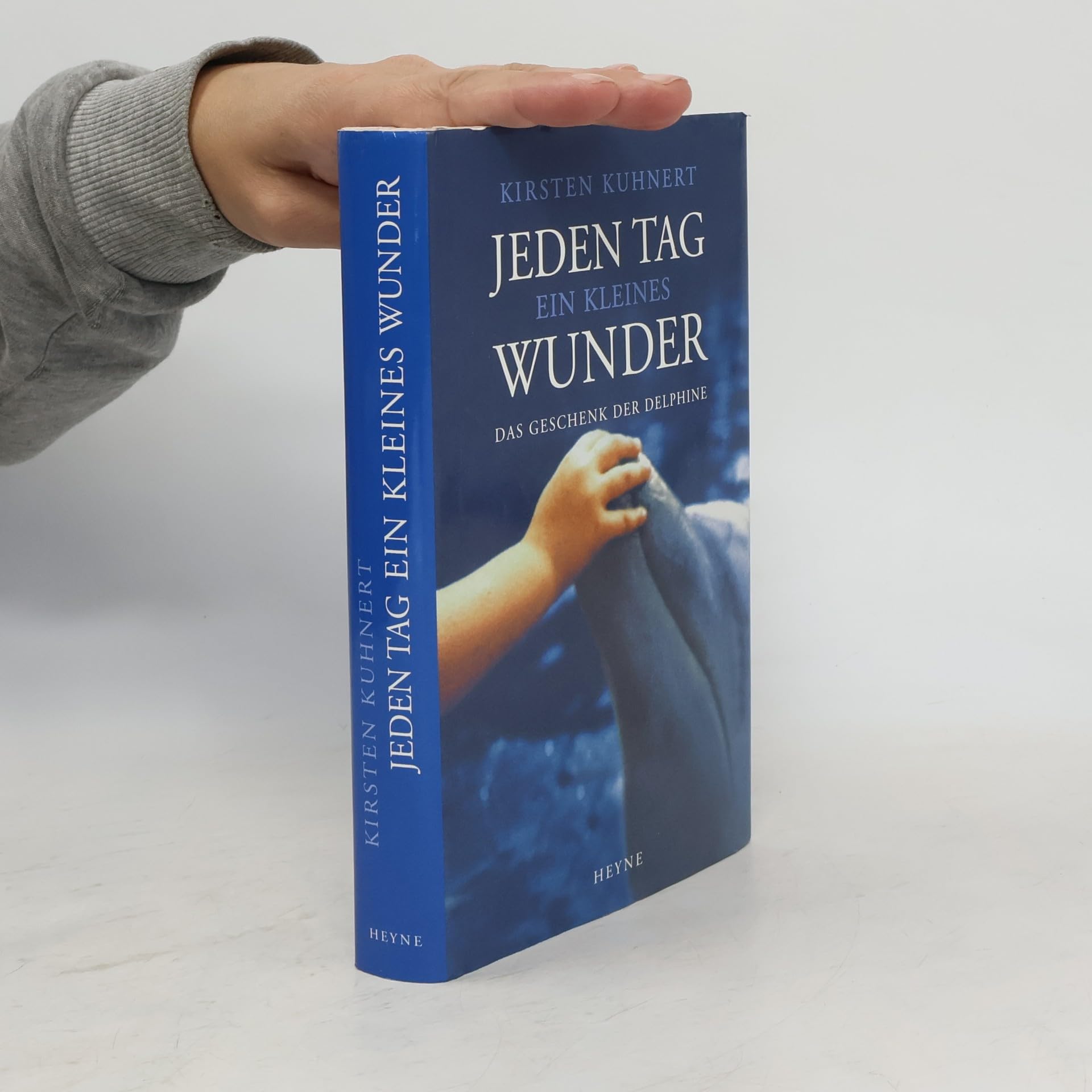 Jeden Tag ein kleines Wunder. Das Geschenk der Delphine Parents & Children