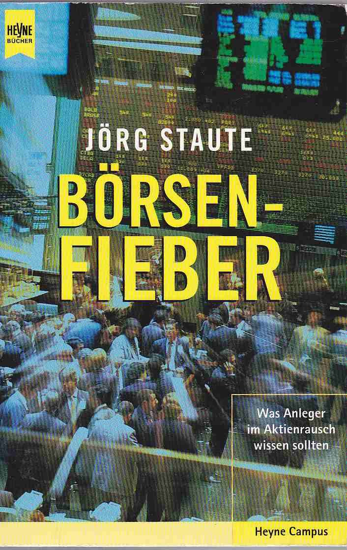 Börsenfieber: Was Anleger im Aktienrausch wissen sollten Business, Finance & Career