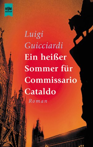 Ein heisser Sommer für Commissario Cataldo. Roman Crime & Thrillers