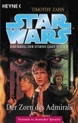 Star Wars. Die Hand von Thrawn 02/2. Der Zorn des Admirals. Fantasy & Sci-Fi