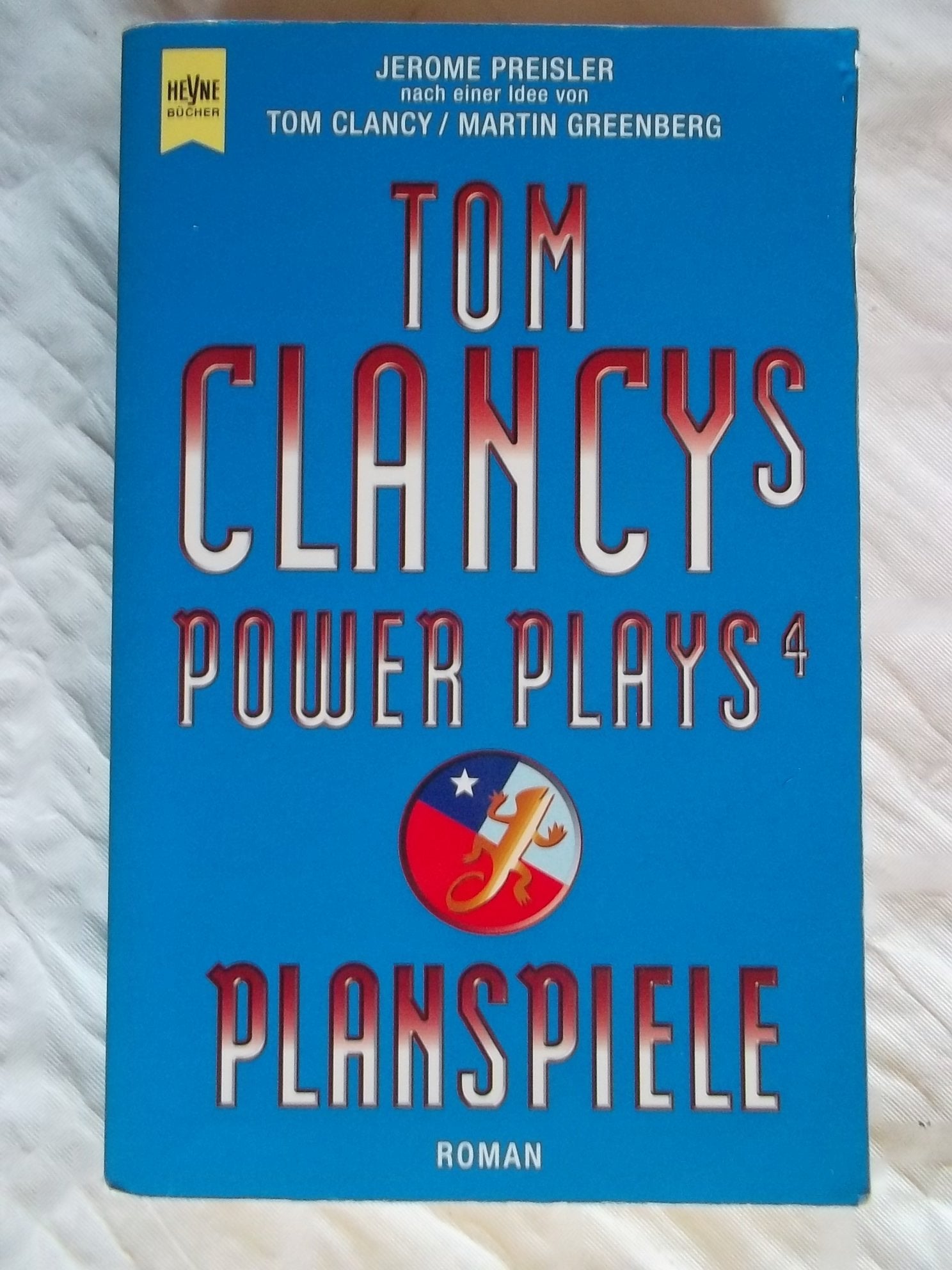 Tom Clancys Power Plays. Planspiele: Roman (Heyne Allgemeine Reihe (01)) Crime & Thrillers