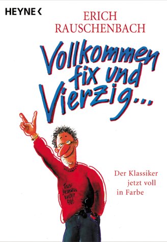 Vollkommen fix und vierzig: Cartoons Cartoons