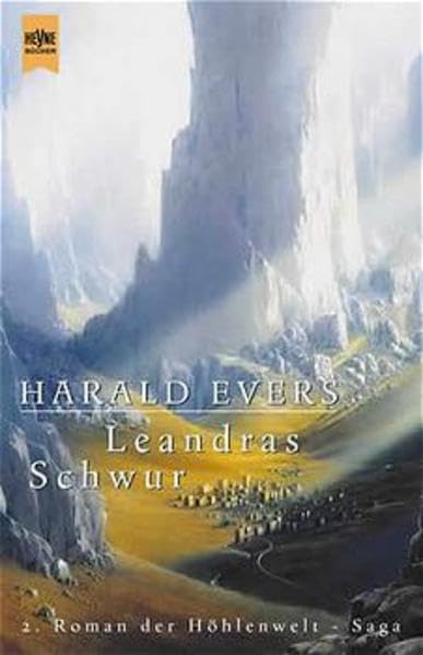 Leandras Schwur: 2. Roman. Höhlenwelt-Saga (Heyne Science Fiction und Fantasy (06)) Fantasy & Sci-Fi