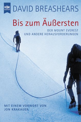 Bis zum Äußersten: Der Mount Everest und andere Herausforderungen Memories