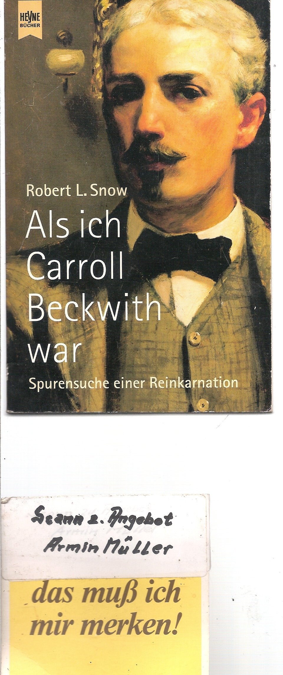 Als ich Carroll Beckwith war: Spurensuche einer Reinkarnation Religion & Esotericism