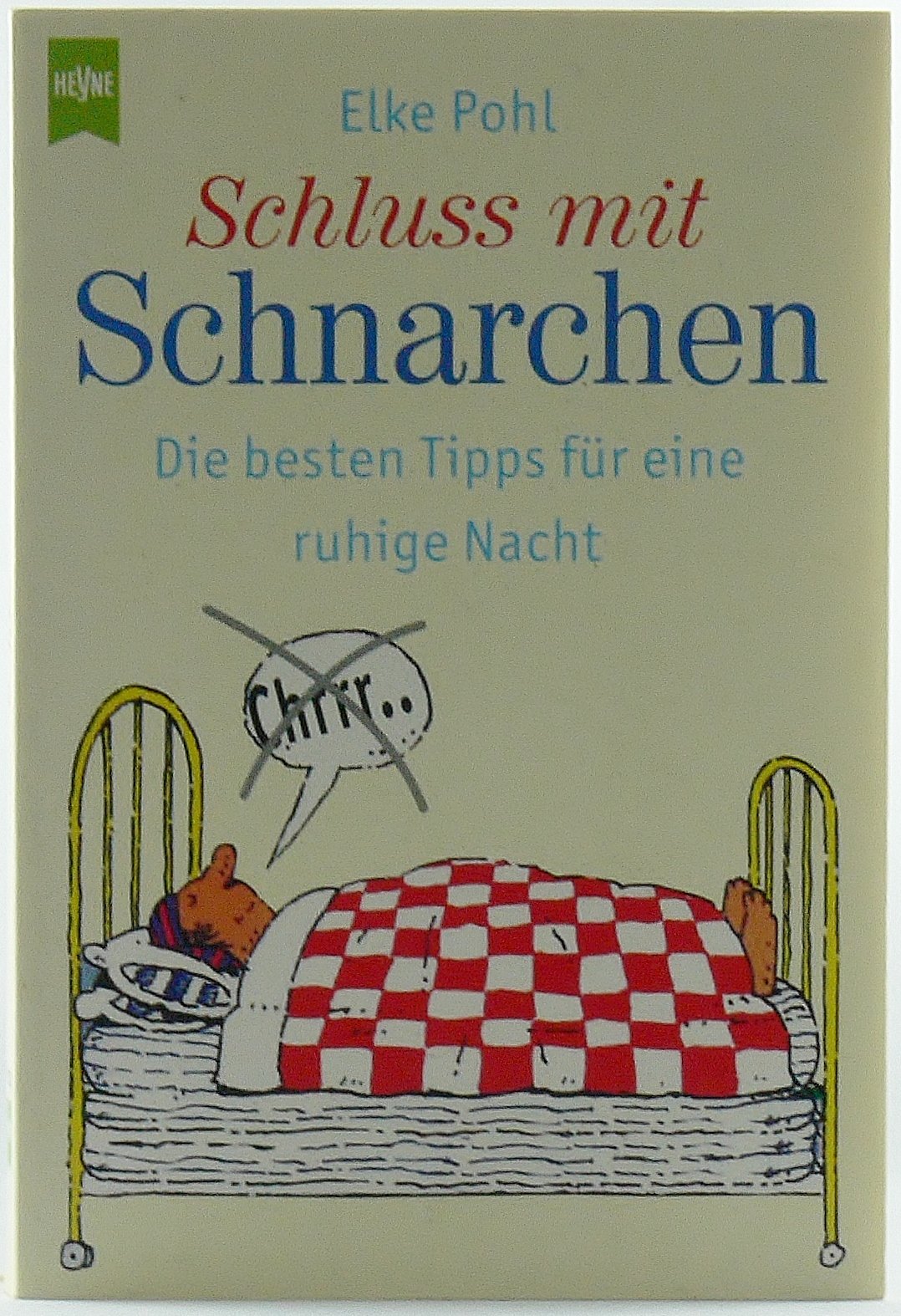 Heyne Kompakt Info, Nr.62, Schluss mit Schnarchen Self-help