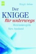 Heyne Kompakt Info, Nr.65, Der Knigge für unterwegs Lifestyle