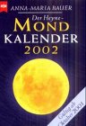 Heyne Kompakt Info, Nr.67, Der Heyne Mondkalender 2002 Books