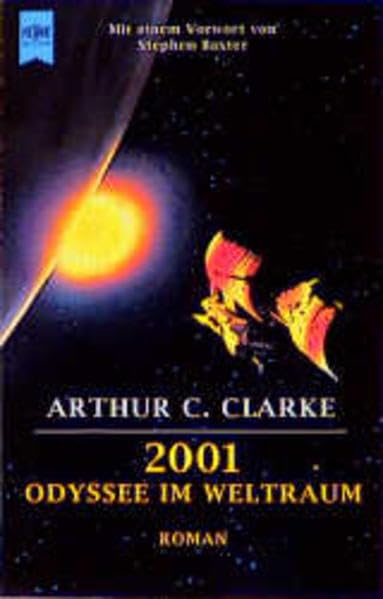 2001 - Odyssee im Weltraum: Roman (Heyne Allgemeine Reihe (01)) Fantasy & Sci-Fi