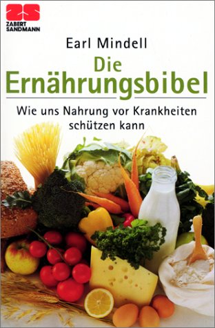 Zabert Sandmann Taschenbücher, Nr.5, Die Ernährungsbibel Health, Nutrition & Fitness