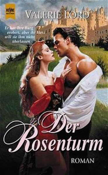 Der Rosenturm: Roman (Heyne Romane für Sie (04)) Books