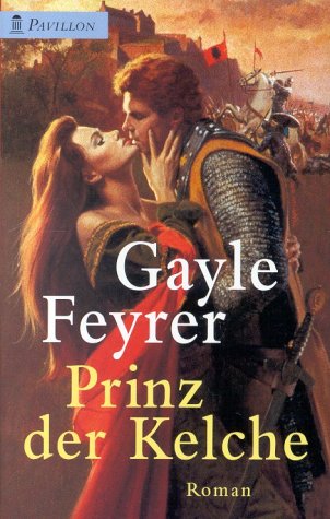 Prinz der Kelche: Roman. Aus d. Amerikan. v. Brigitta Merschmann Books