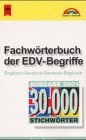 Markt & Technik bei Heyne, Bd.97, Fachwörterbuch der EDV-Begriffe, Englisch-Deutsch/Deutsch-Englisch Foreign Languages ​​& Dictionaries