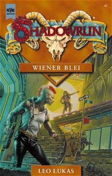 Wiener Blei: 41. Roman (Heyne Science Fiction und Fantasy (06)) Fantasy & Sci-Fi