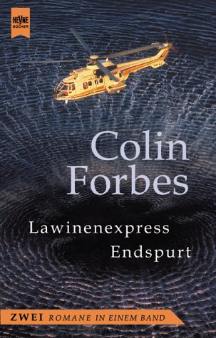 Lawinenexpress / Endspurt. Zwei Romane in einem Band Crime & Thrillers