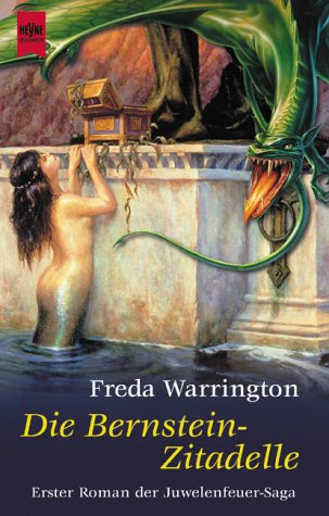 Die Bernstein-Zitadelle: Fantasy-Roman. Aus d. Engl. v. Peter Pape Fantasy & Sci-Fi