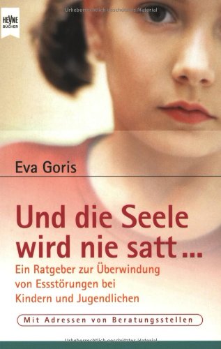 Und die Seele wird nie satt . . . Medicine Books